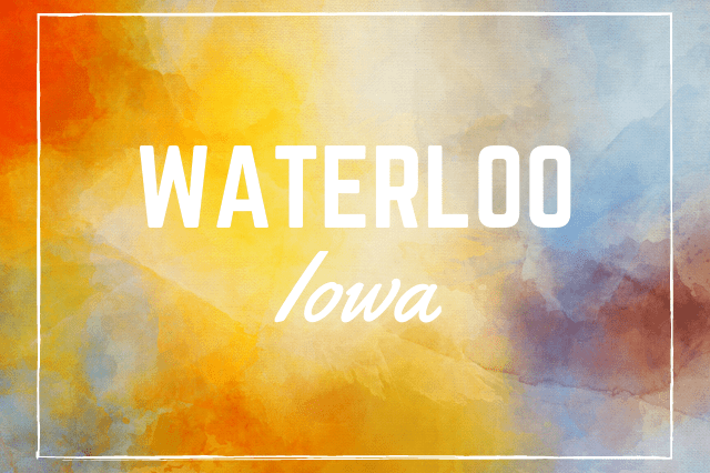Waterloo, Iowa