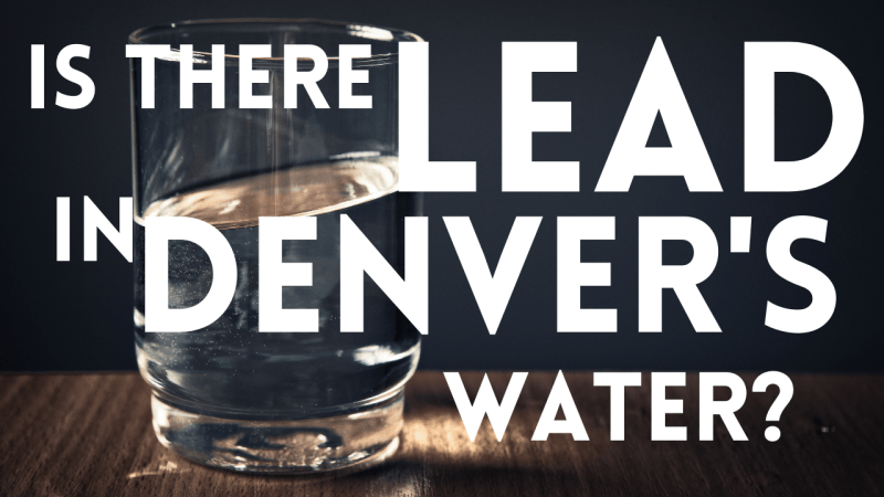Lead in Denver Water