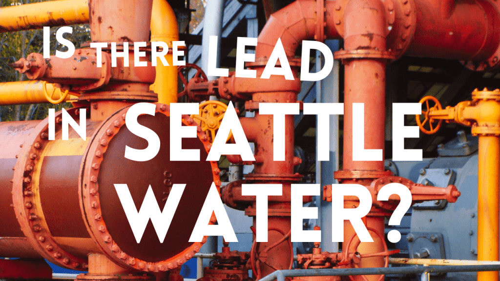 Lead in Seattle Water