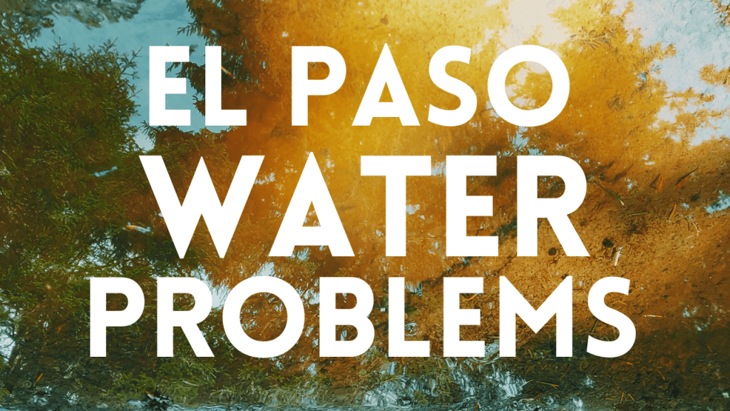 El Paso Water Problems