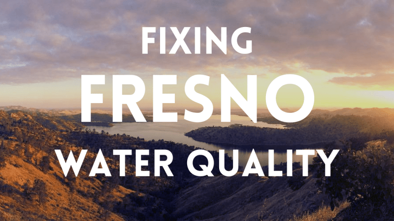 Fresno Water Quality Issues