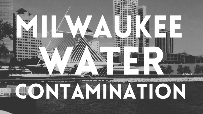 Milwaukee Water Contamination