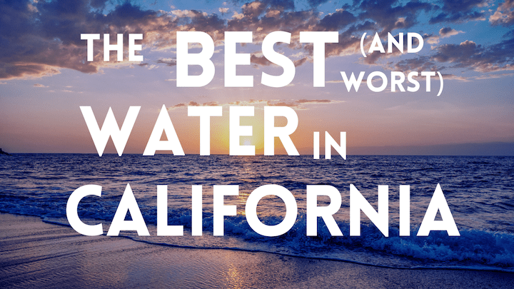 California Cities Ranked by Water Quality